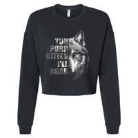 ILl Protect You Kitten No Matter What Funny Alpha Wolf Meme Cropped Pullover Crew