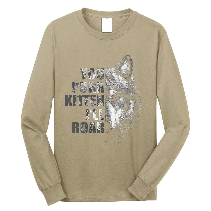 ILl Protect You Kitten No Matter What Funny Alpha Wolf Meme Long Sleeve Shirt