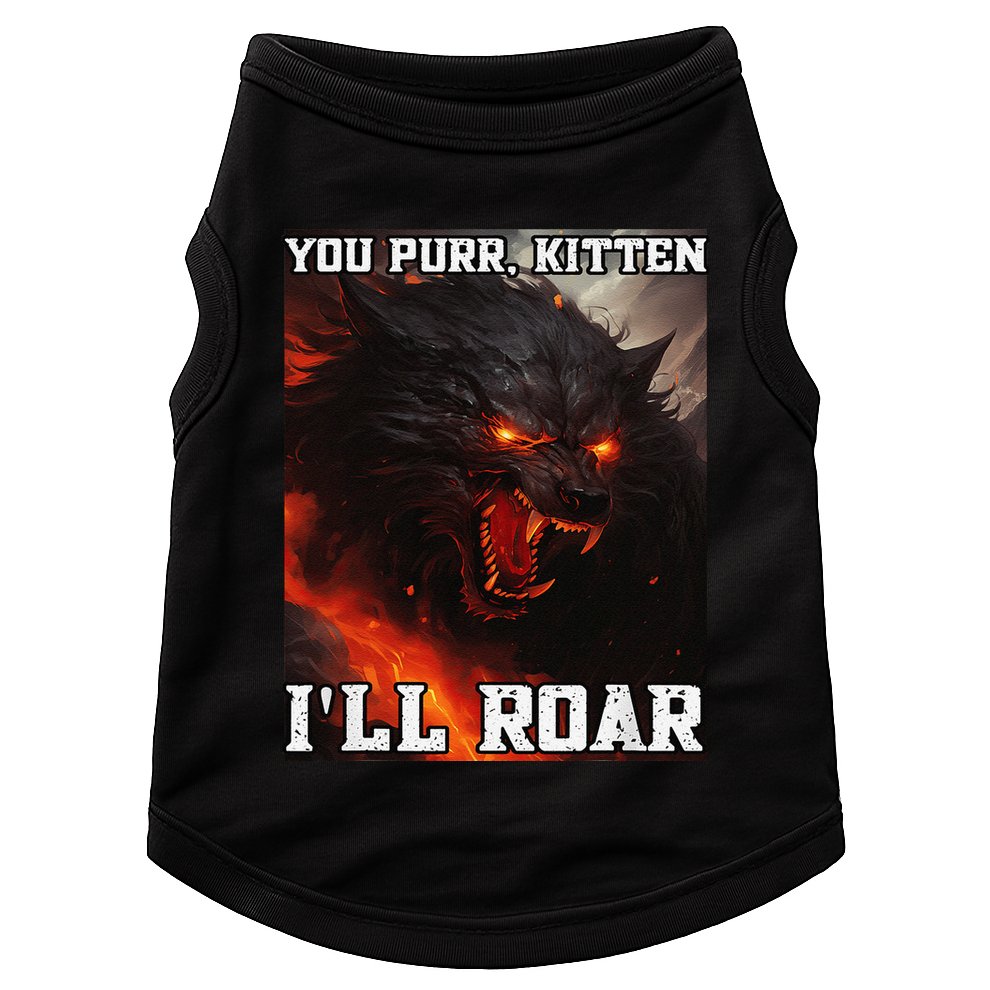 ILl Protect You Kitten No Matter What Funny Alpha Wolf Meme Doggie Tank