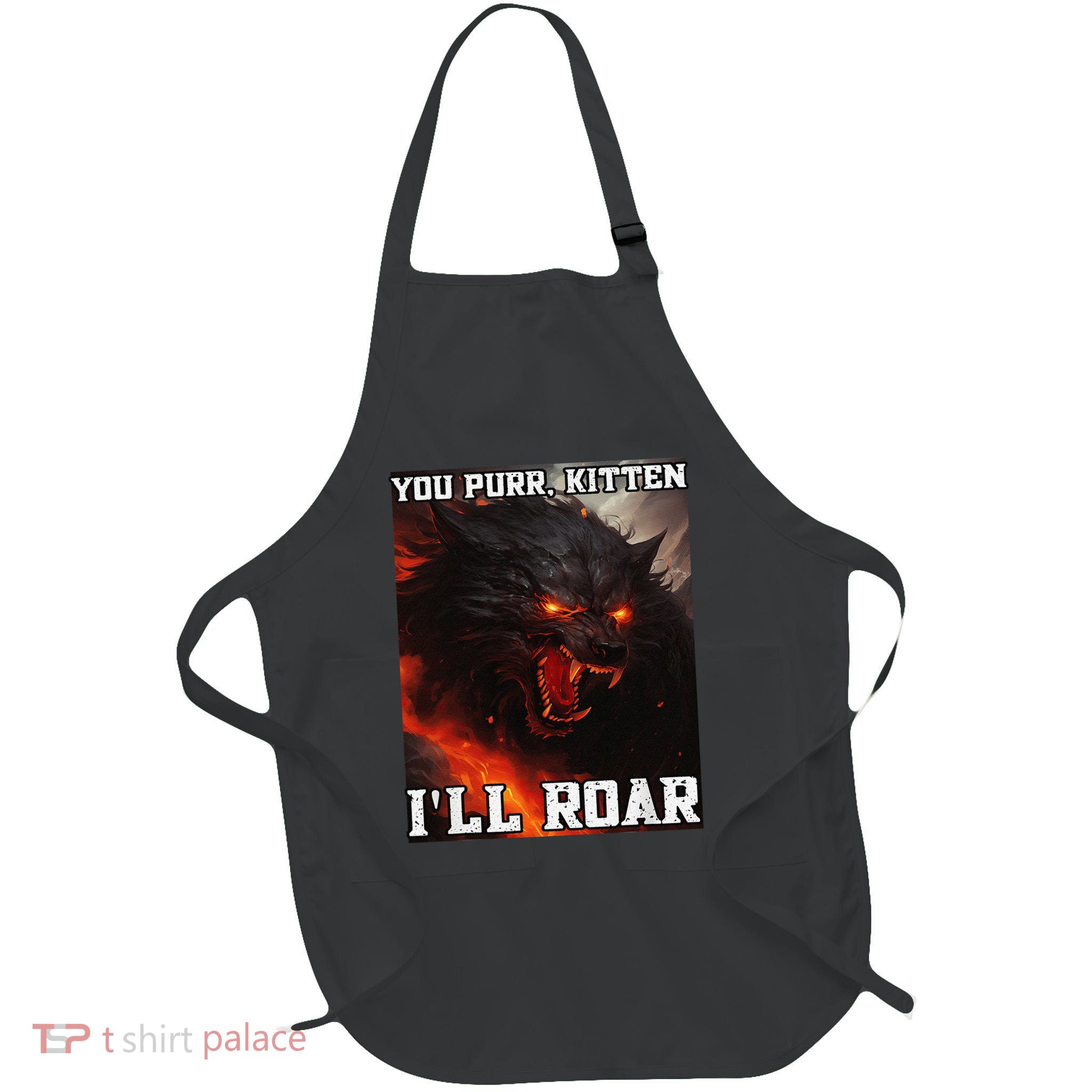 ILl Protect You Kitten No Matter What Funny Alpha Wolf Meme Apron