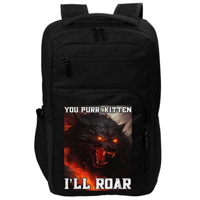 ILl Protect You Kitten No Matter What Funny Alpha Wolf Meme Impact Tech Backpack