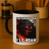ILl Protect You Kitten No Matter What Funny Alpha Wolf Meme Mug