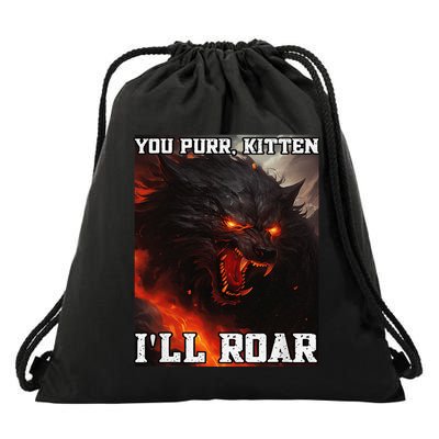 ILl Protect You Kitten No Matter What Funny Alpha Wolf Meme Drawstring Bag