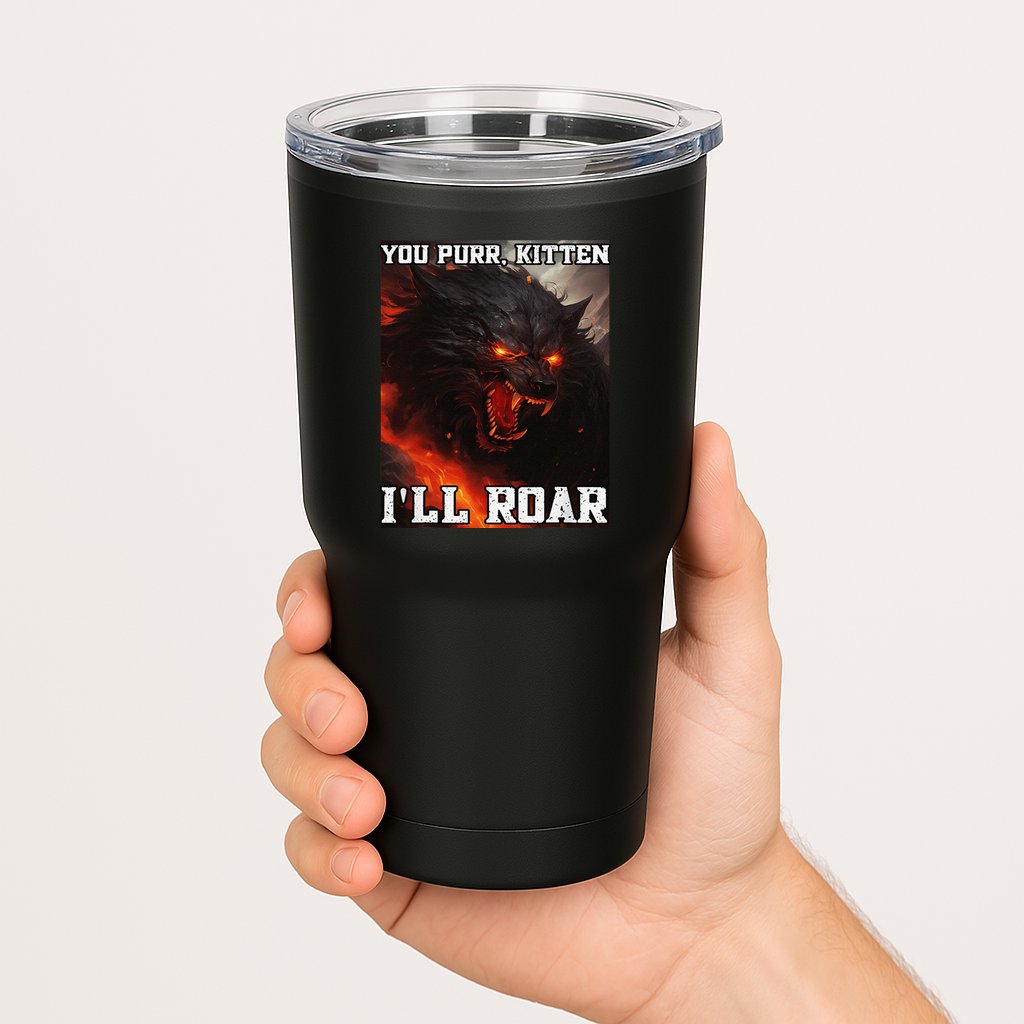 ILl Protect You Kitten No Matter What Funny Alpha Wolf Meme Tumbler