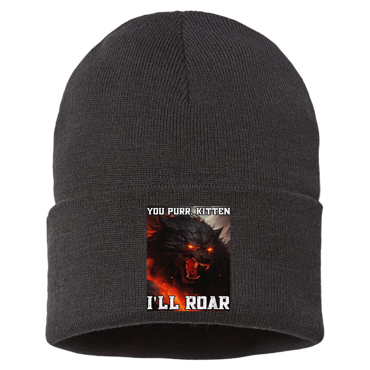 ILl Protect You Kitten No Matter What Funny Alpha Wolf Meme Sustainable Knit Beanie
