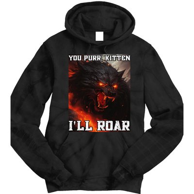 ILl Protect You Kitten No Matter What Funny Alpha Wolf Meme Tie Dye Hoodie