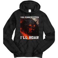 ILl Protect You Kitten No Matter What Funny Alpha Wolf Meme Tie Dye Hoodie