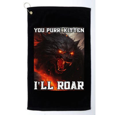 ILl Protect You Kitten No Matter What Funny Alpha Wolf Meme Golf Towel