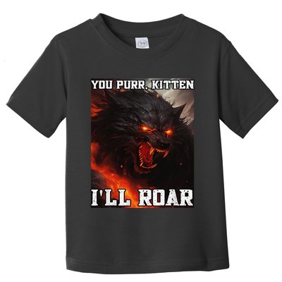 ILl Protect You Kitten No Matter What Funny Alpha Wolf Meme Toddler T-Shirt