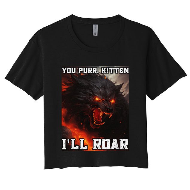 ILl Protect You Kitten No Matter What Funny Alpha Wolf Meme Crop Top