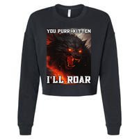 ILl Protect You Kitten No Matter What Funny Alpha Wolf Meme Cropped Pullover Crew