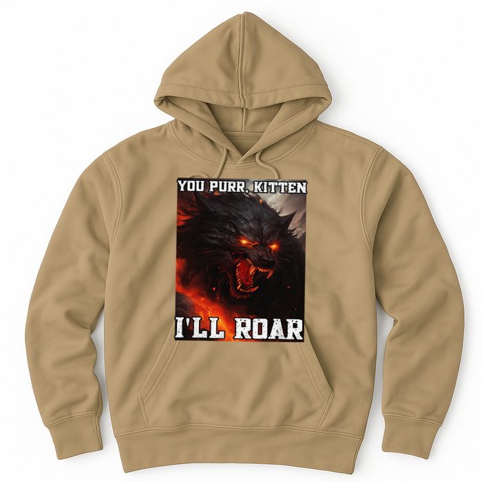 ILl Protect You Kitten No Matter What Funny Alpha Wolf Meme Hoodie