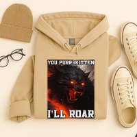 ILl Protect You Kitten No Matter What Funny Alpha Wolf Meme Hoodie