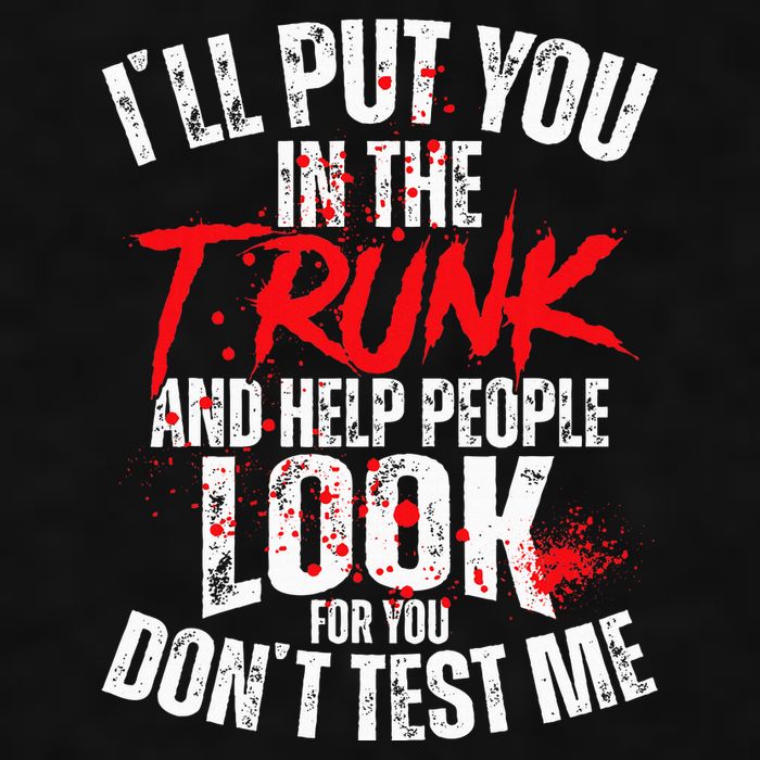 ILl Put You In The Trunk Ladies PosiCharge Tri-Blend Wicking Tank