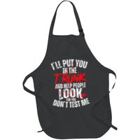 ILl Put You In The Trunk Apron