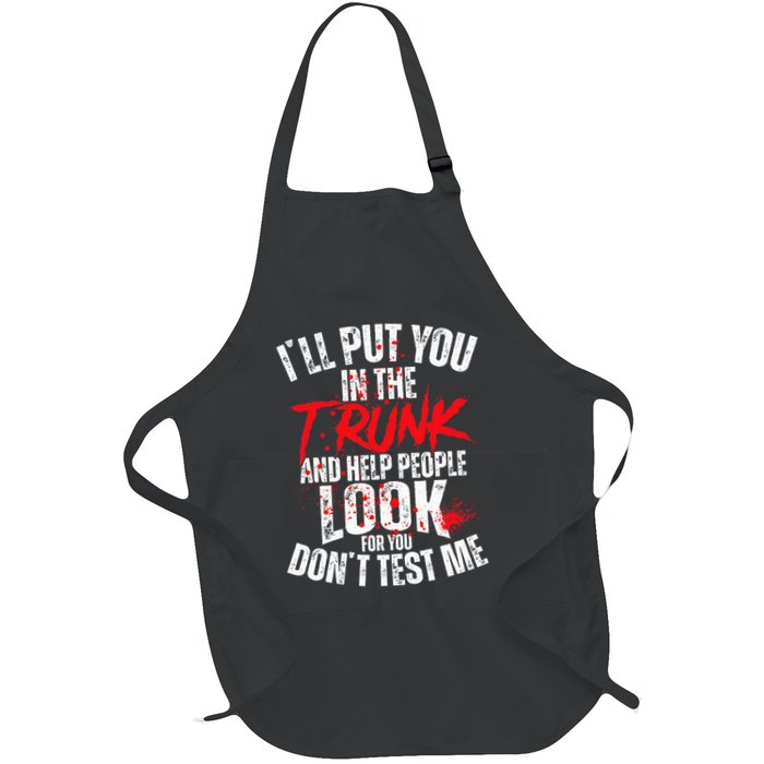 ILl Put You In The Trunk Apron
