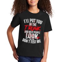ILl Put You In The Trunk Kids T-Shirt