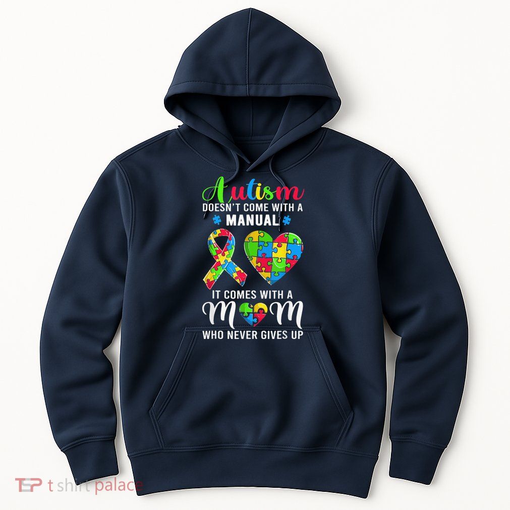 Inspirational Quote Autism Mom Autism Awareness Hoodie