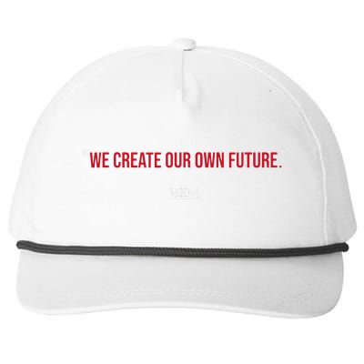 Inspirational Quote Apparel We Create Our Own Future Snapback Five-Panel Rope Hat