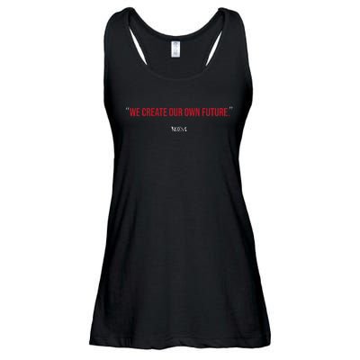 Inspirational Quote Apparel We Create Our Own Future Ladies Essential Flowy Tank