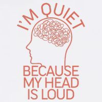 I'm Quiet Because My Head Is Loud Garment-Dyed Sweatshirt