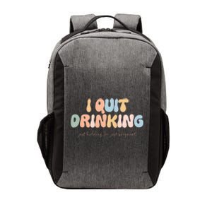 I Quit Drinking Just Kidding IM Just Pregnant Vector Backpack