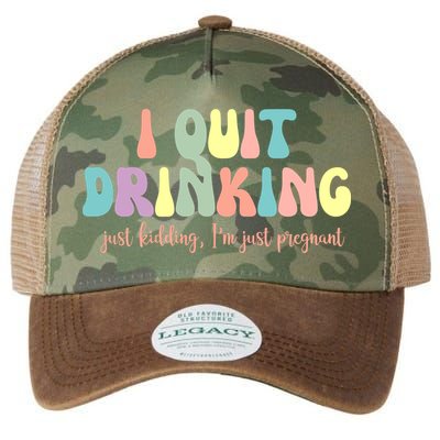 I Quit Drinking Just Kidding I'm Pregnant Funny Legacy Tie Dye Trucker Hat