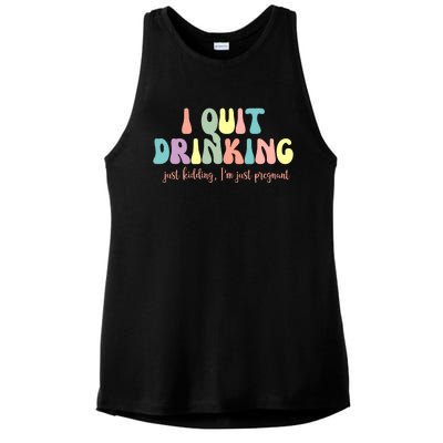 I Quit Drinking Just Kidding I'm Pregnant Funny Ladies PosiCharge Tri-Blend Wicking Tank