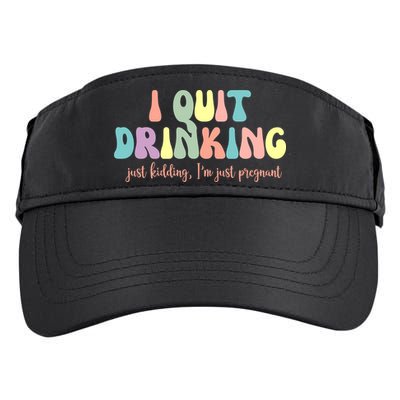 I Quit Drinking Just Kidding I'm Pregnant Funny Adult Drive Performance Visor