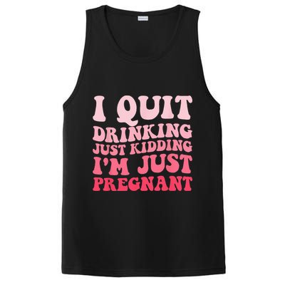 I Quit Drinking Just Kidding Im Just Pregnant Pregnancy PosiCharge Competitor Tank