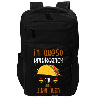 In Queso Emergency Call Nine Juan Juan Funny Mexican Impact Tech Backpack