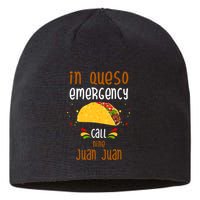 In Queso Emergency Call Nine Juan Juan Funny Mexican Sustainable Beanie