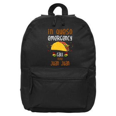 In Queso Emergency Call Nine Juan Juan Funny Mexican 16 in Basic Backpack