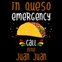 In Queso Emergency Call Nine Juan Juan Funny Mexican 16 in Basic Backpack