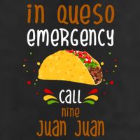In Queso Emergency Call Nine Juan Juan Funny Mexican 25L Jumbo Tote