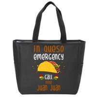 In Queso Emergency Call Nine Juan Juan Funny Mexican Zip Tote Bag