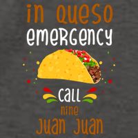In Queso Emergency Call Nine Juan Juan Funny Mexican Vector Backpack