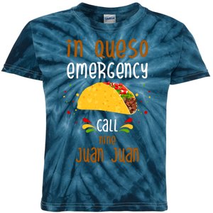 In Queso Emergency Call Nine Juan Juan Funny Mexican Kids Tie-Dye T-Shirt