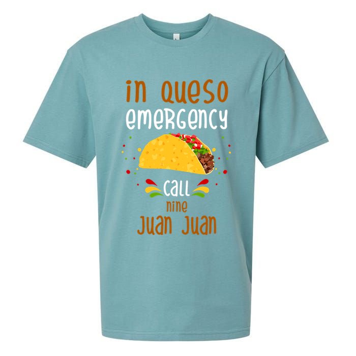 In Queso Emergency Call Nine Juan Juan Funny Mexican Sueded Cloud Jersey T-Shirt