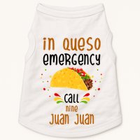 In Queso Emergency Call Nine Juan Juan Funny Mexican Doggie Tank
