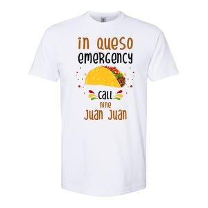 In Queso Emergency Call Nine Juan Juan Funny Mexican Softstyle CVC T-Shirt