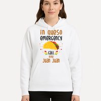 In Queso Emergency Call Nine Juan Juan Funny Mexican Hoodie