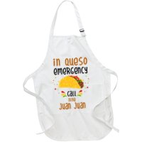 In Queso Emergency Call Nine Juan Juan Funny Mexican Apron
