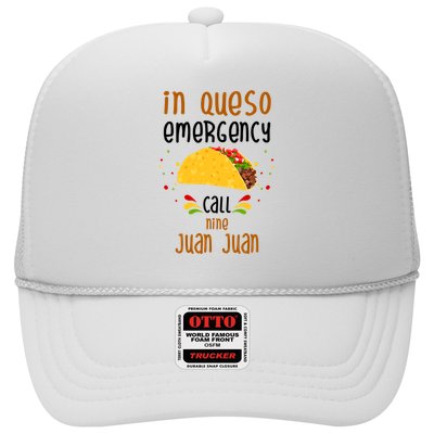 In Queso Emergency Call Nine Juan Juan Funny Mexican Trucker Hat