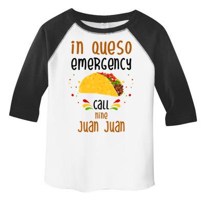 In Queso Emergency Call Nine Juan Juan Funny Mexican Toddler Fine Jersey T-Shirt