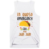 In Queso Emergency Call Nine Juan Juan Funny Mexican Tank Top