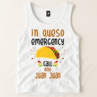 In Queso Emergency Call Nine Juan Juan Funny Mexican Tank Top
