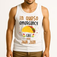 In Queso Emergency Call Nine Juan Juan Funny Mexican Tank Top