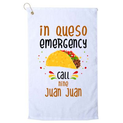 In Queso Emergency Call Nine Juan Juan Funny Mexican Golf Towel