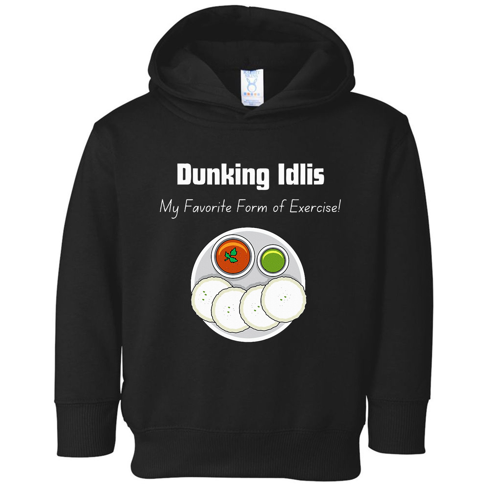 Indian Quotes Idli Lovers Indian Food Culture Toddler Hoodie